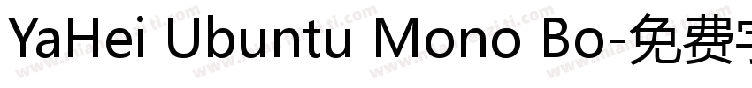 YaHei Ubuntu Mono Bo字体转换